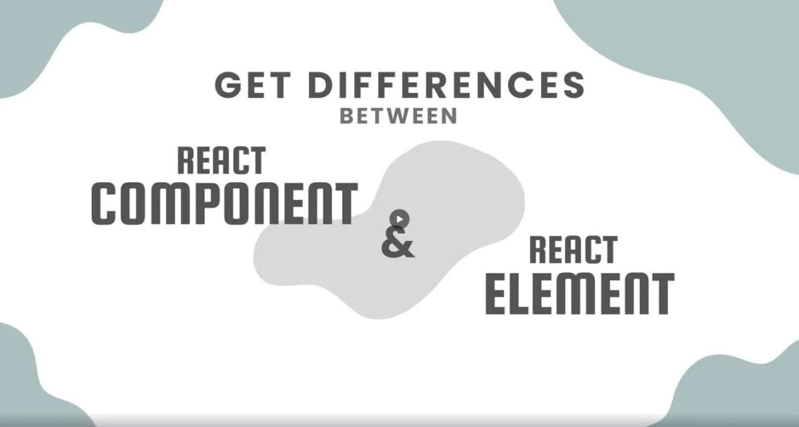 React Component vs Element