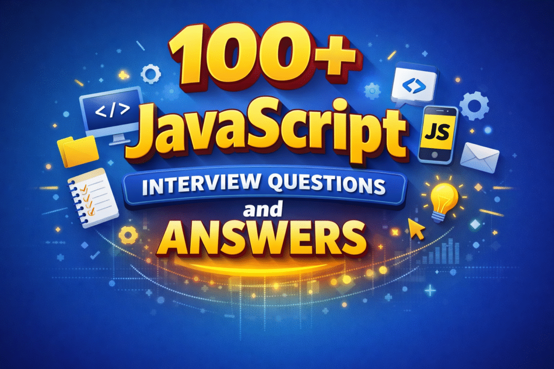 100 plus Javascript Interview Questions and Answers