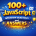 100 plus Javascript Interview Questions and Answers